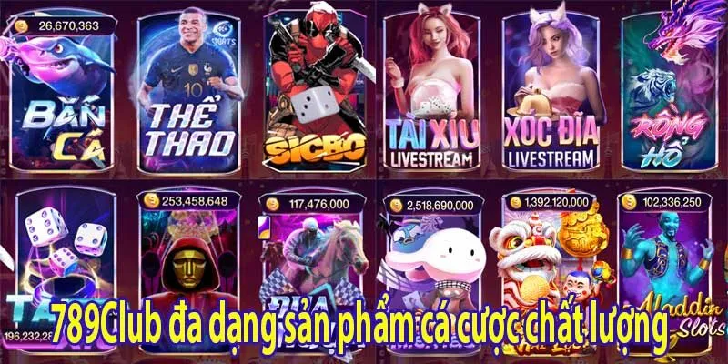 789Club thương hiệu cá cược hàng đầu 2025 và lý do nên chọn 3 789Club đa dạng sản phẩm cá cược chất lượng
